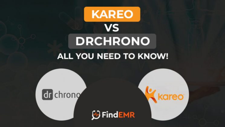 The Best EMR: DrChrono vs Kareo